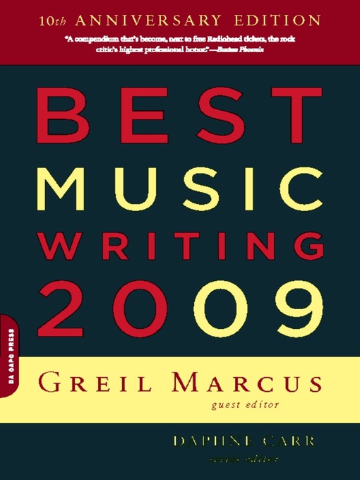 Title details for Best Music Writing 2009 by Greil Marcus - Available